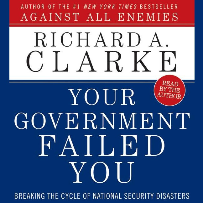 Your Government Failed You