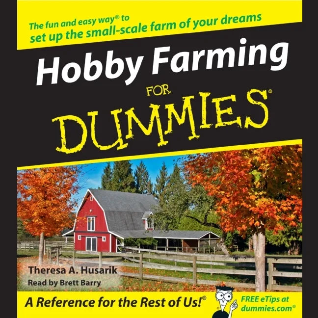 Hobby Farming for Dummies