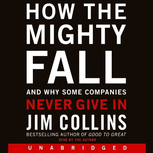 How the Mighty Fall