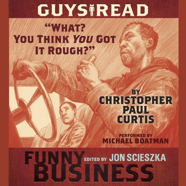 Guys Read: ""What? You Think You Got It Rough?""