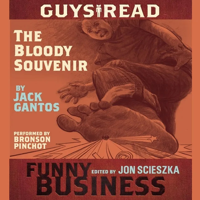 Guys Read: The Bloody Souvenir