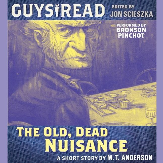 Guys Read: The Old, Dead Nuisance
