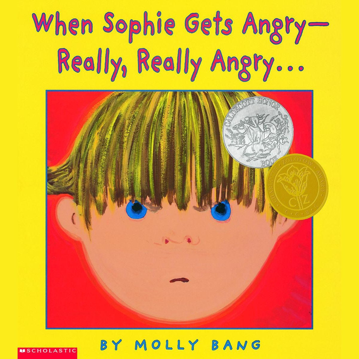 When Sophie Gets Angry-Really, Really Angry…