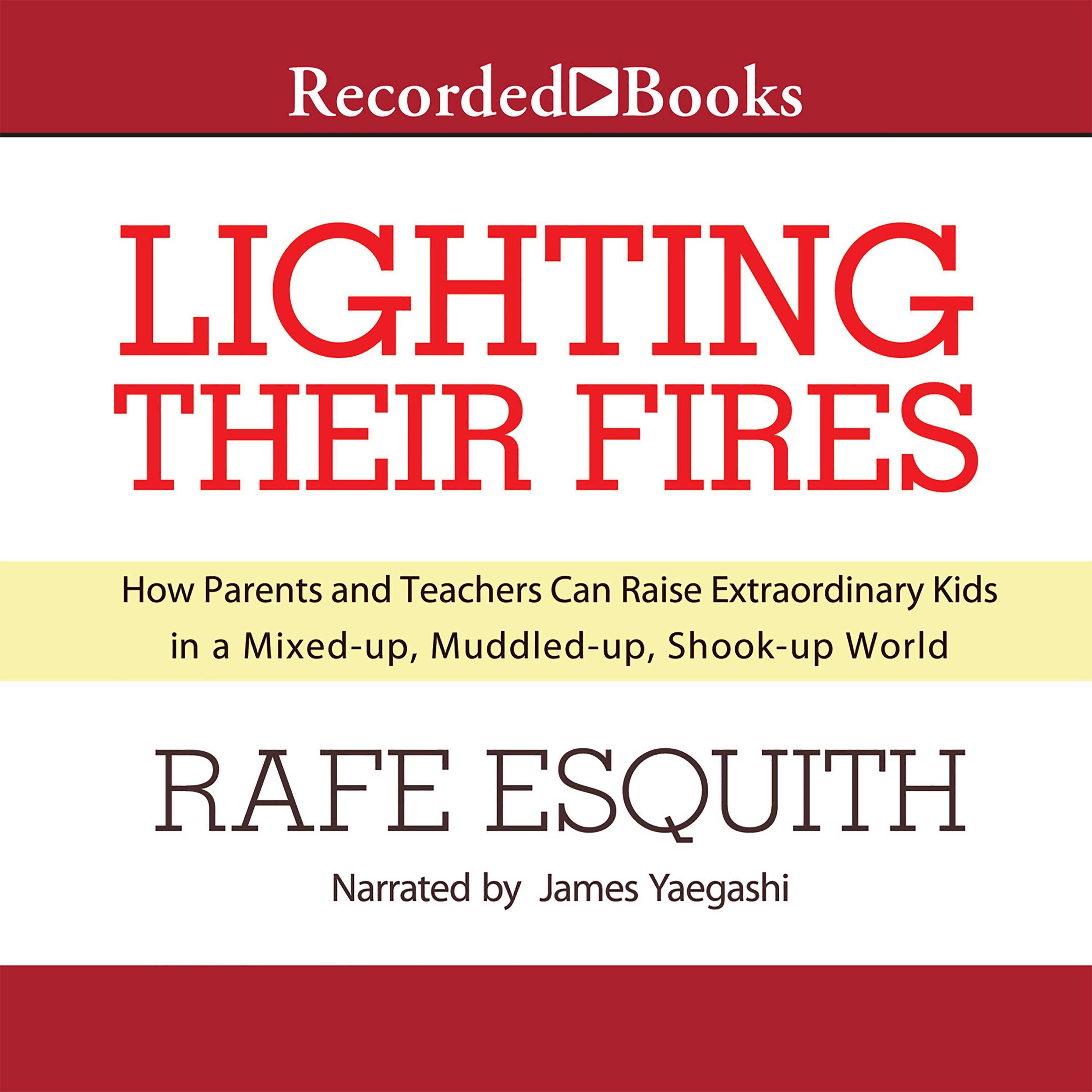 Lighting Their Fires