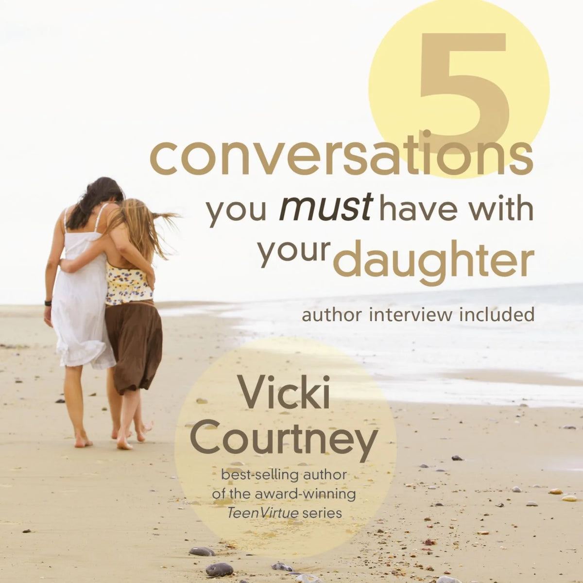 Five Conversations You Must Have With Your Daughter
