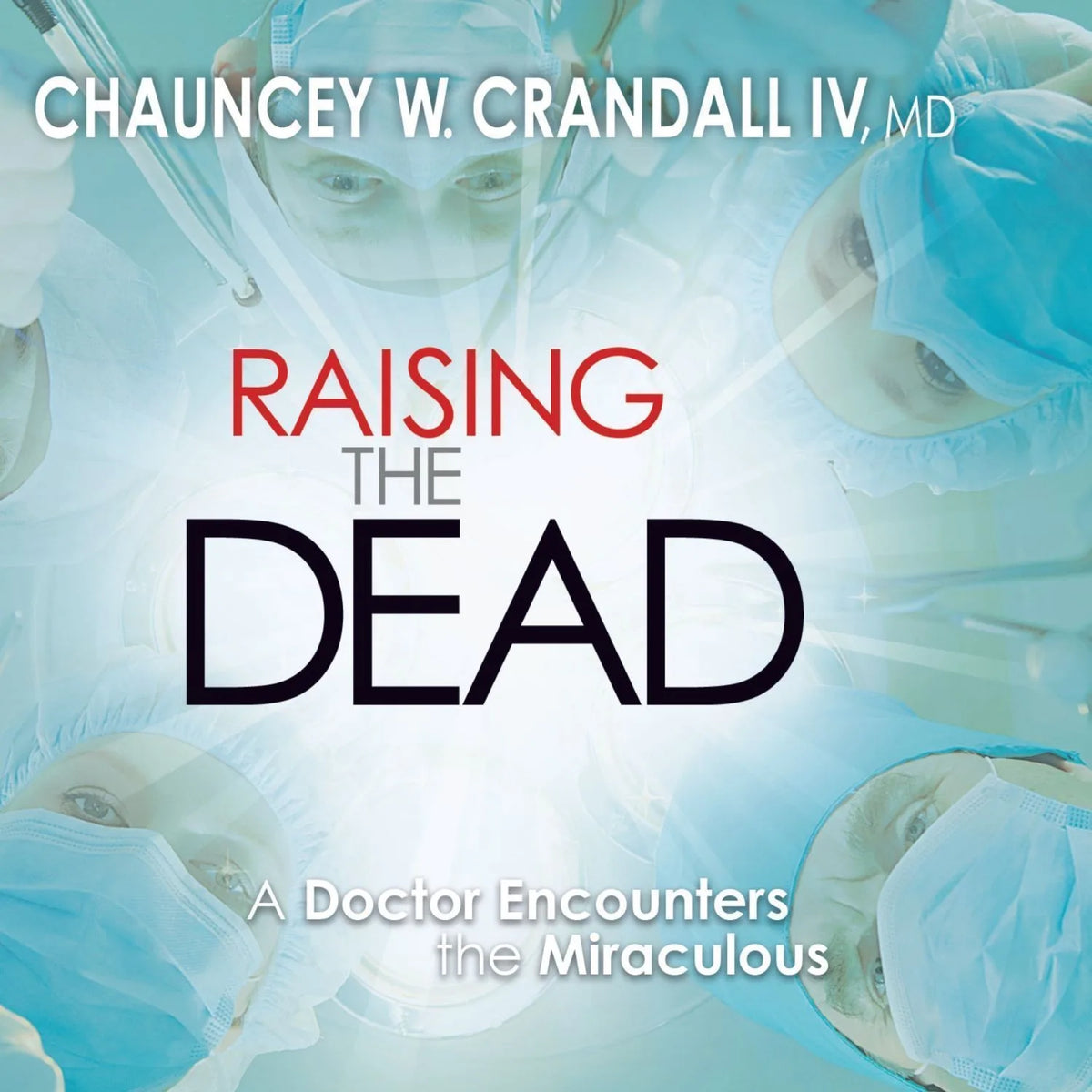 Raising the Dead