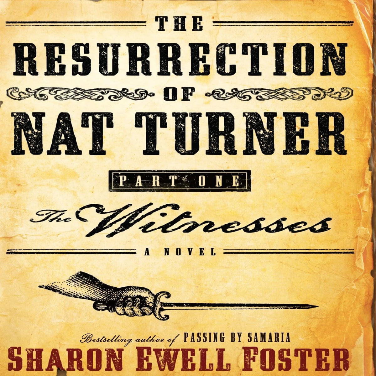 The Resurrection of Nat Turner, Part 1: The Witnesses