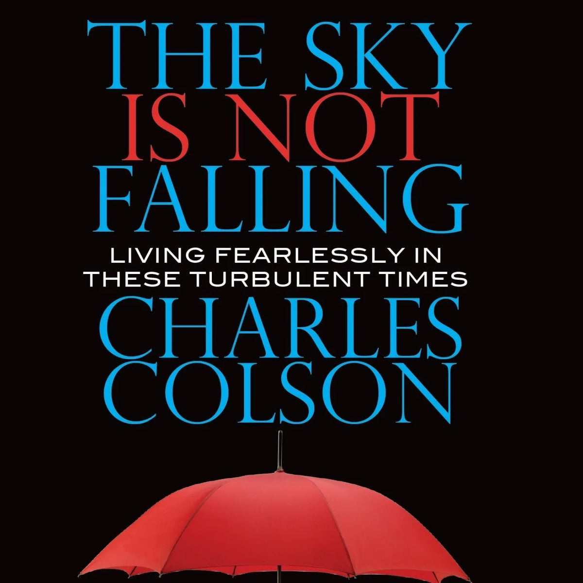 The Sky Is Not Falling