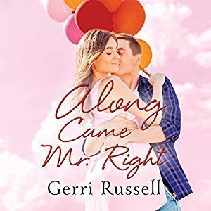 Along Came Mr. Right