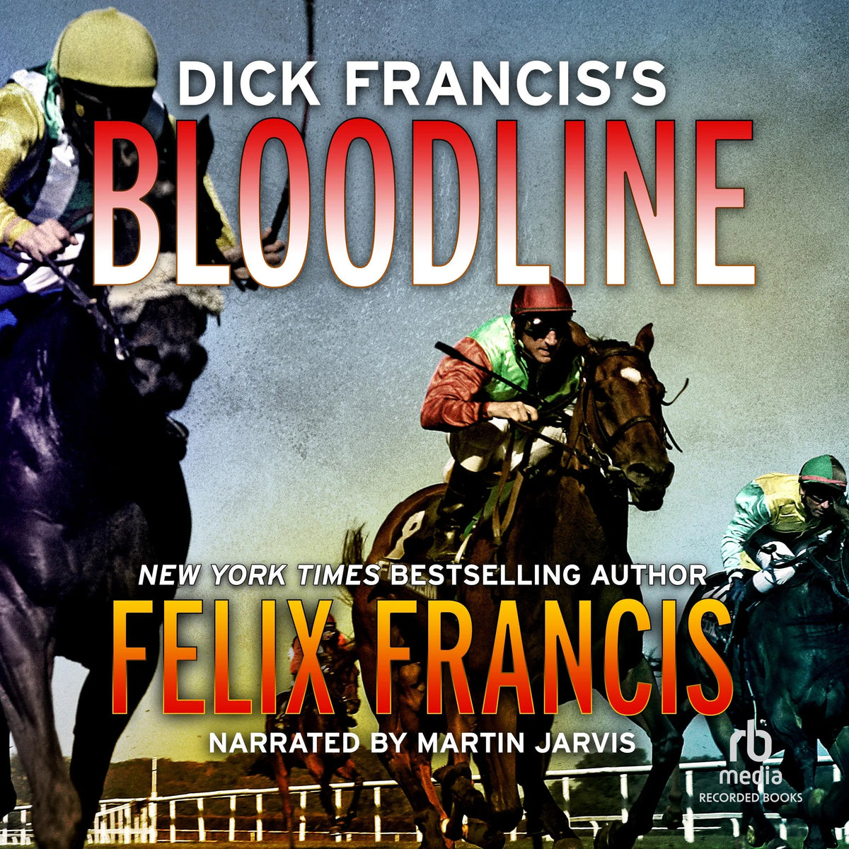 Dick Francis's Bloodline