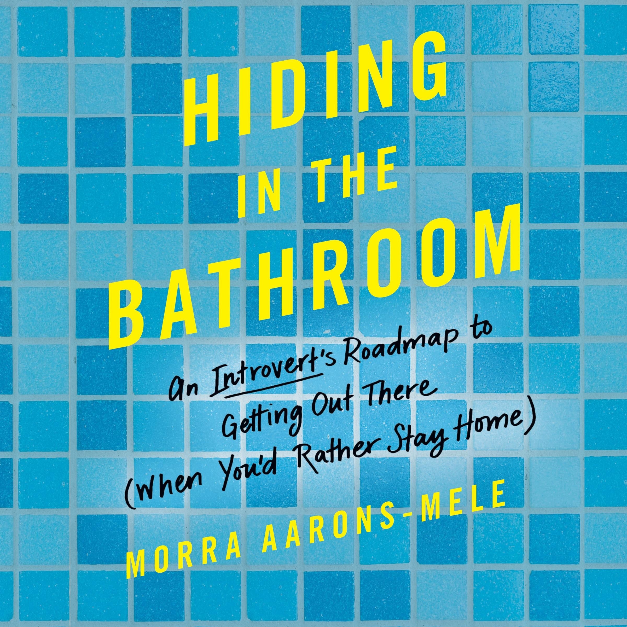 Hiding in the Bathroom