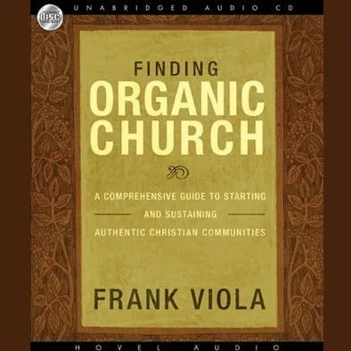 Finding Organic Church