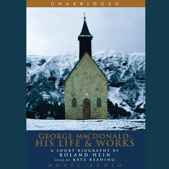 George MacDonald: His Life and Works