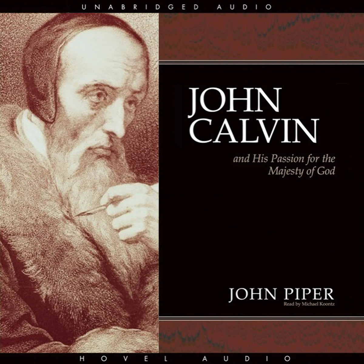 John Calvin and His Passion for the Majesty of God