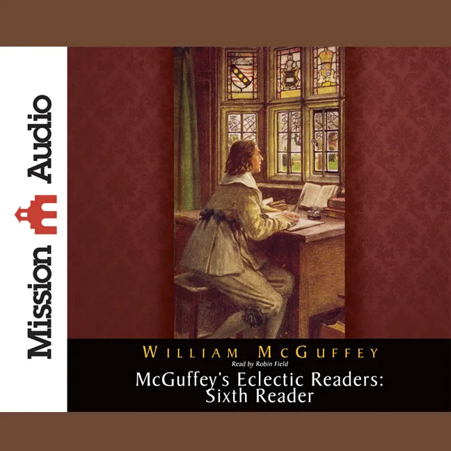 McGuffey's Eclectic Readers: Sixth