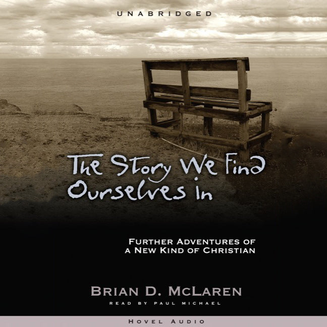 Story We Find Ourselves In