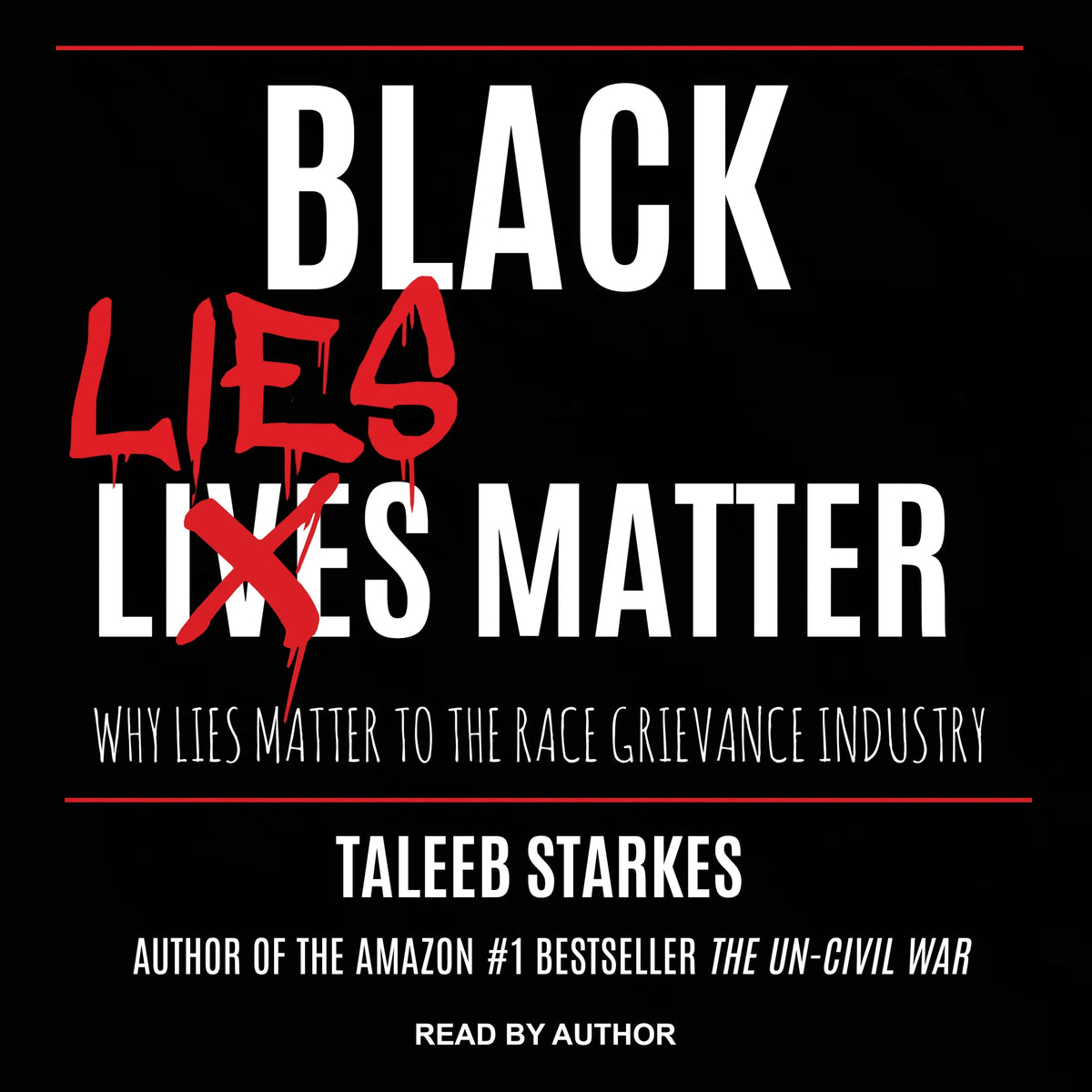 Black Lies Matter