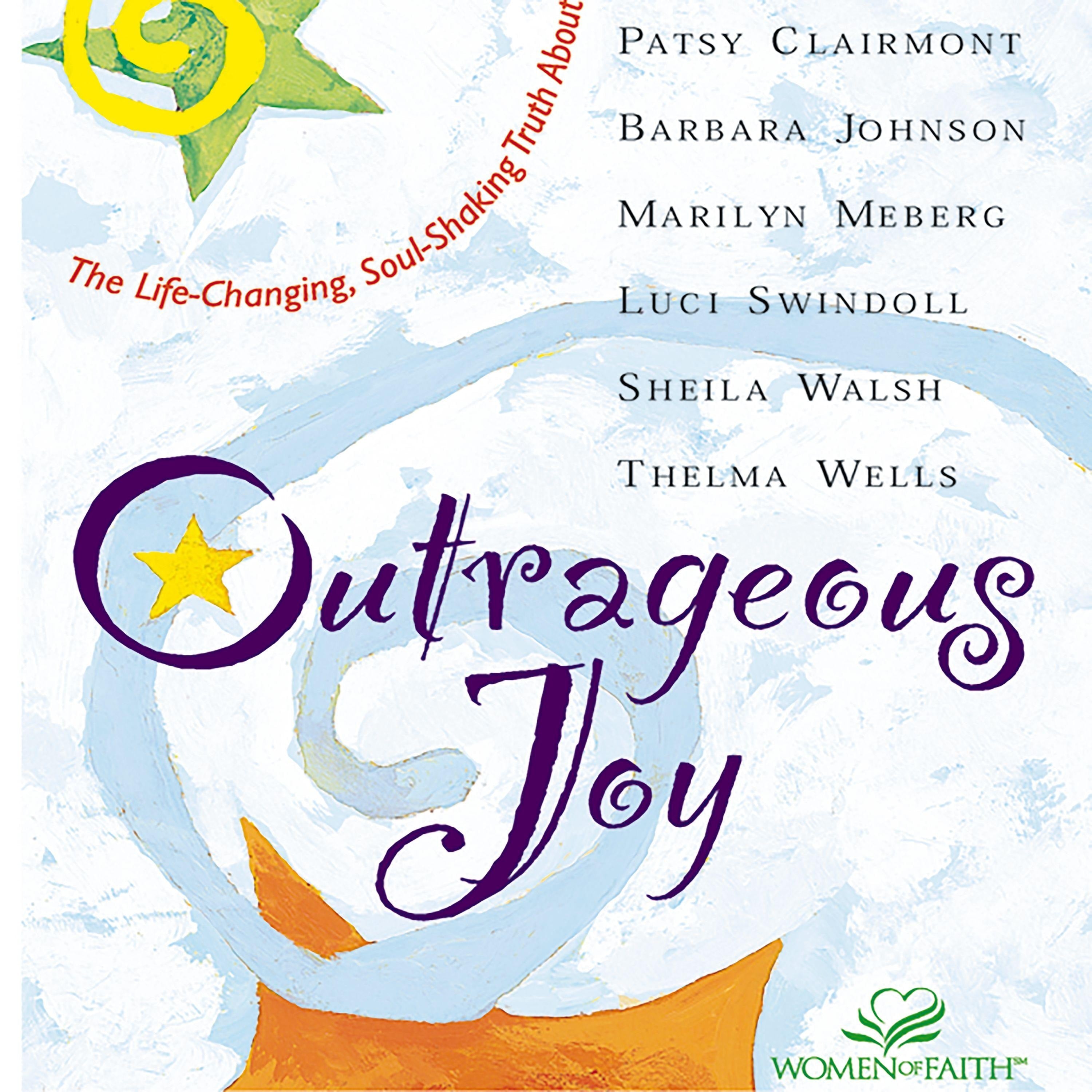 Outrageous Joy
