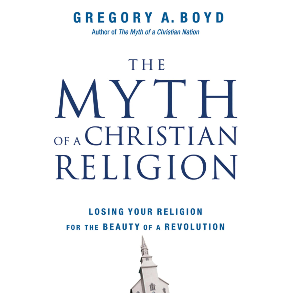 The Myth of a Christian Religion