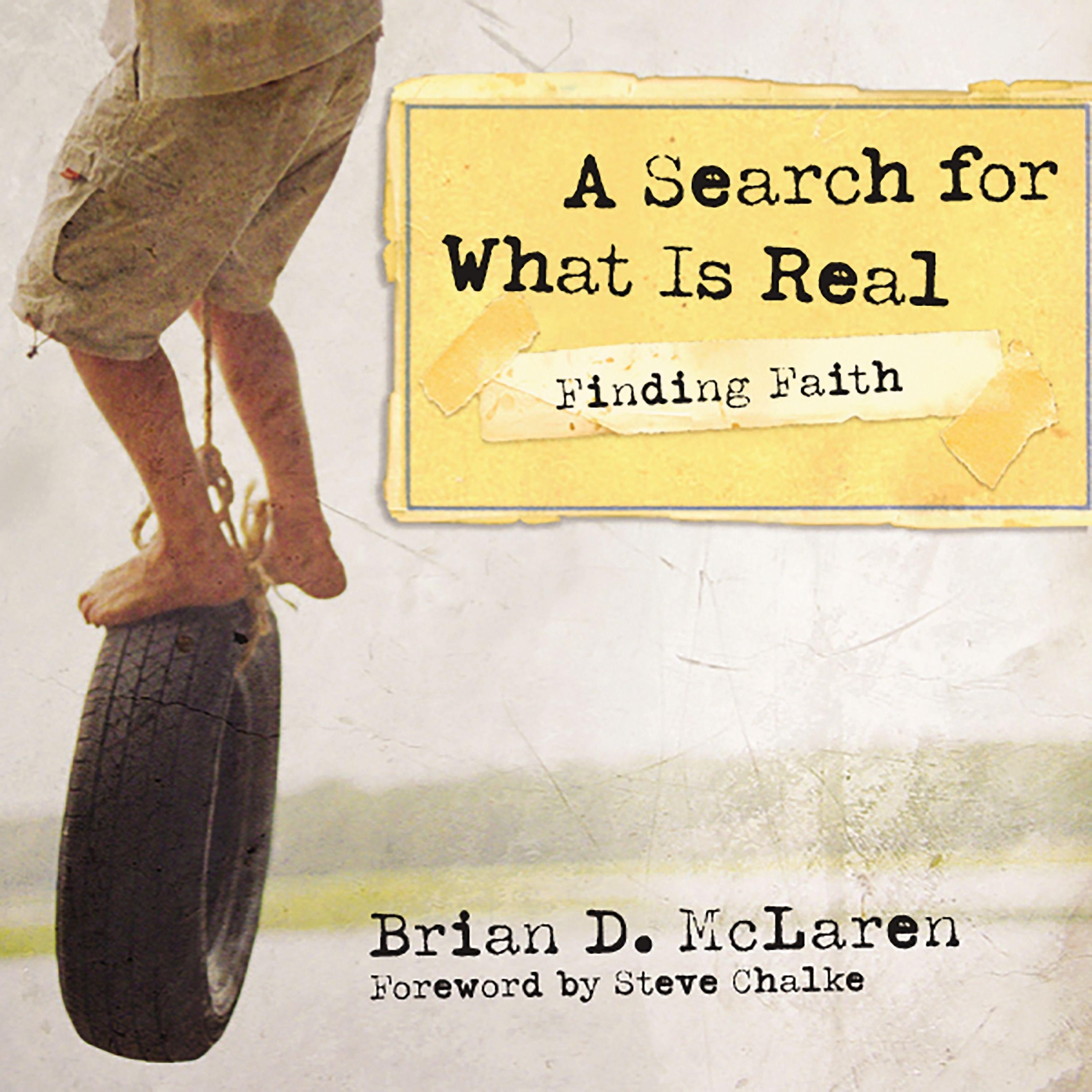 Finding Faith---A Search for What Is Real