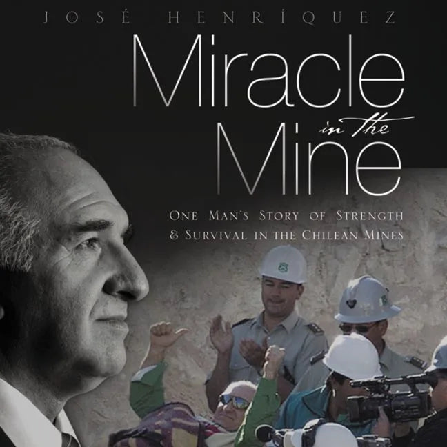 Miracle in the Mine