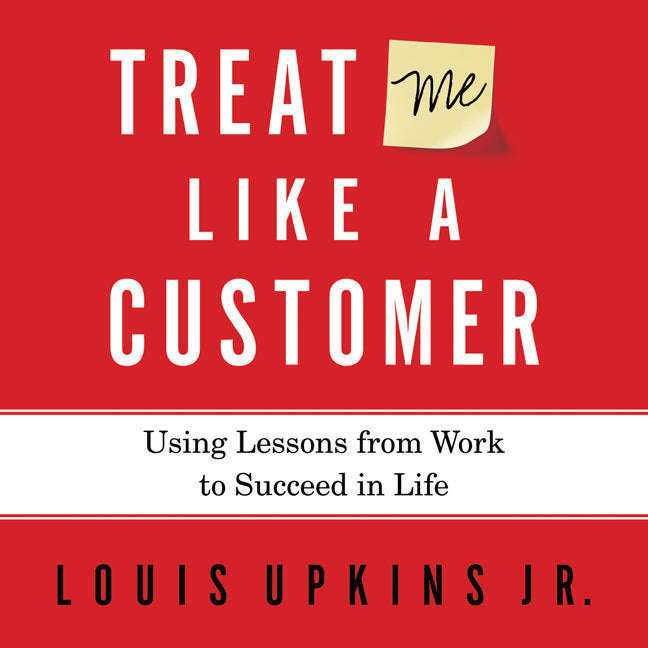 Treat Me Like a Customer