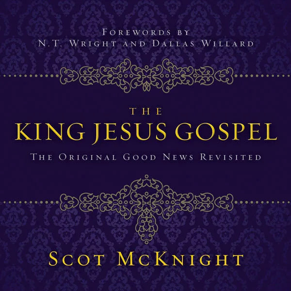 The King Jesus Gospel