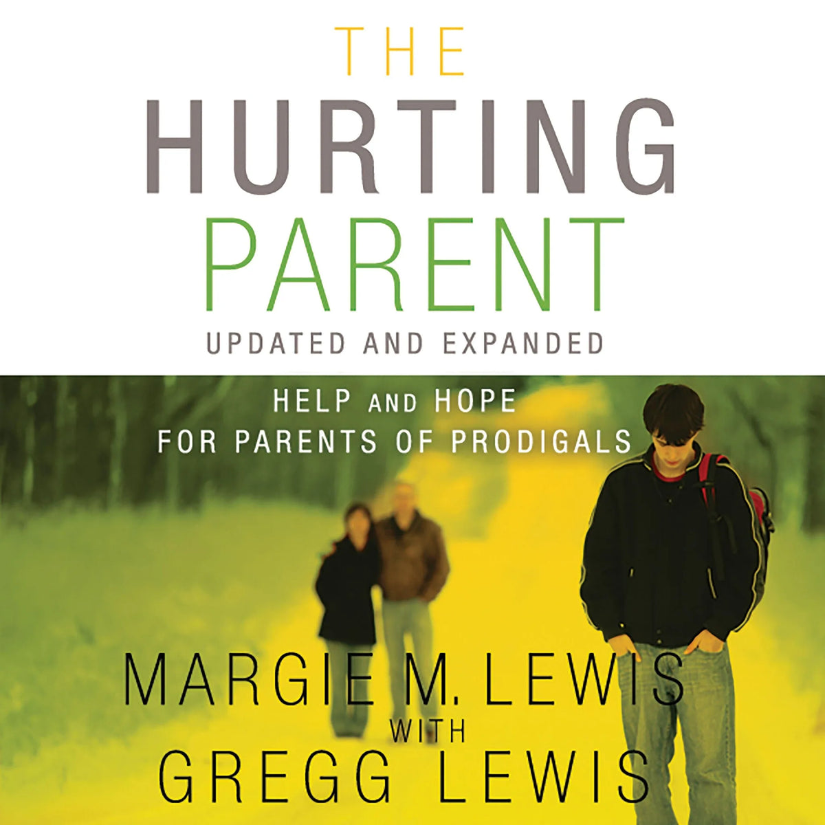 The Hurting Parent