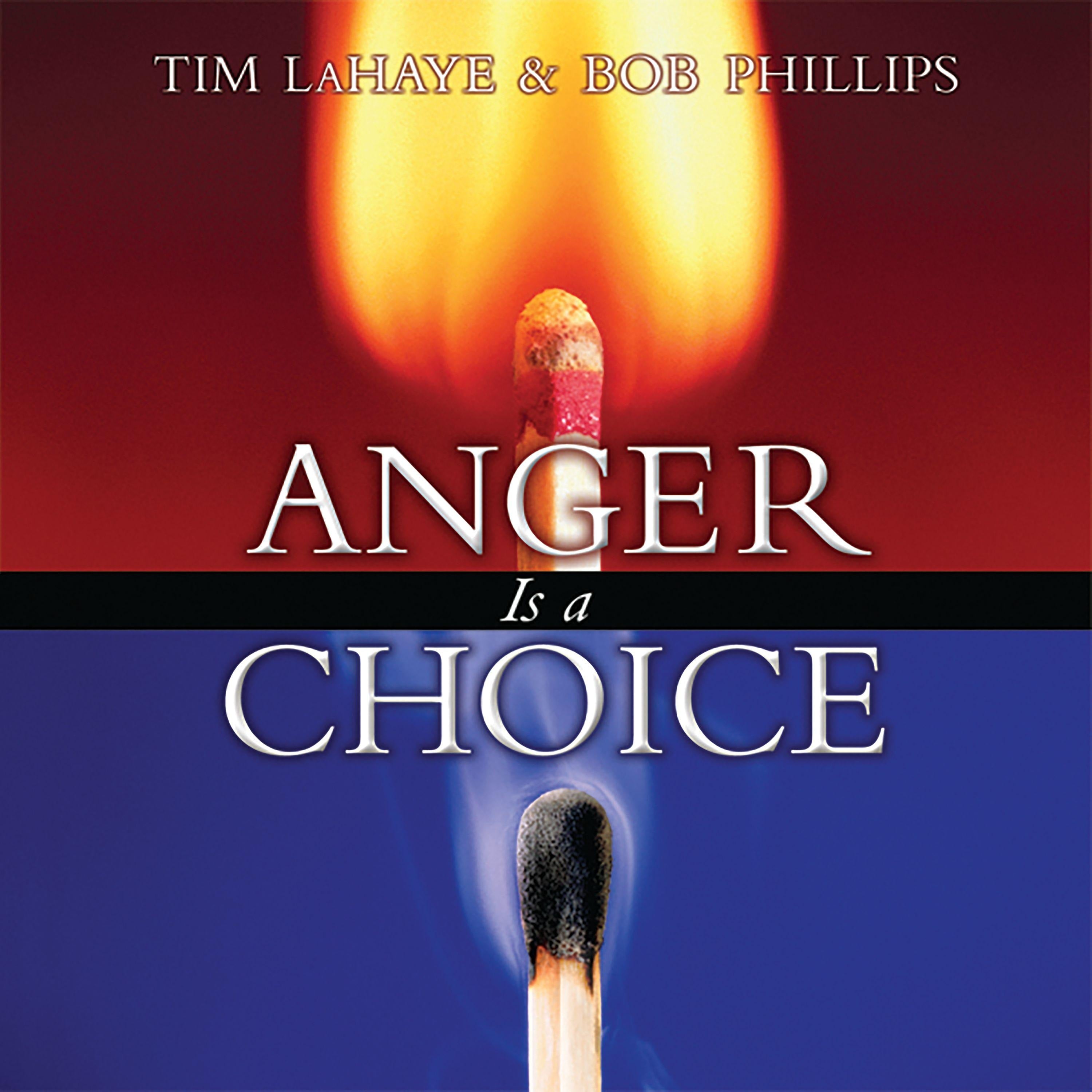 Anger Is a Choice
