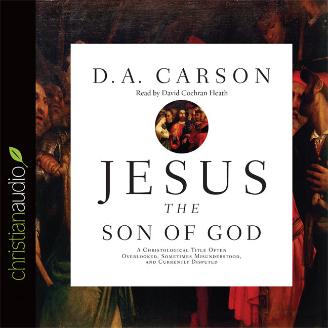 Jesus the Son of God