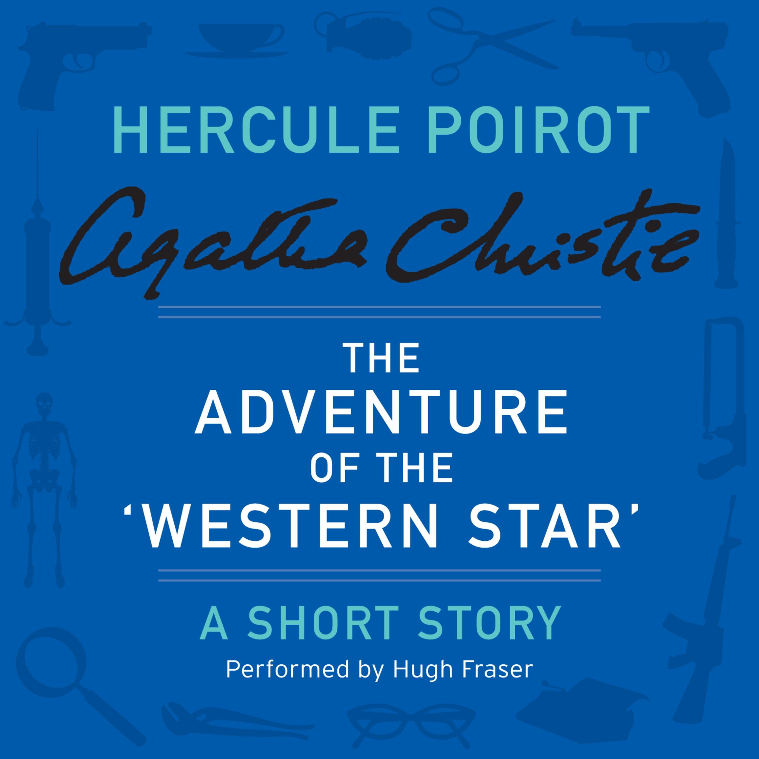 The Adventure of the 'Western Star'