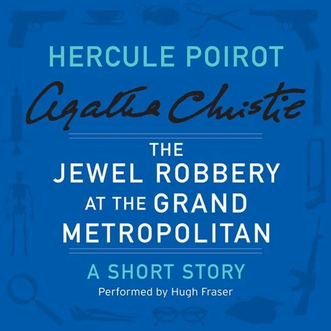 The Jewel Robbery at the Grand Metropolitan