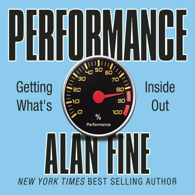 Performance, Getting What's Inside Out