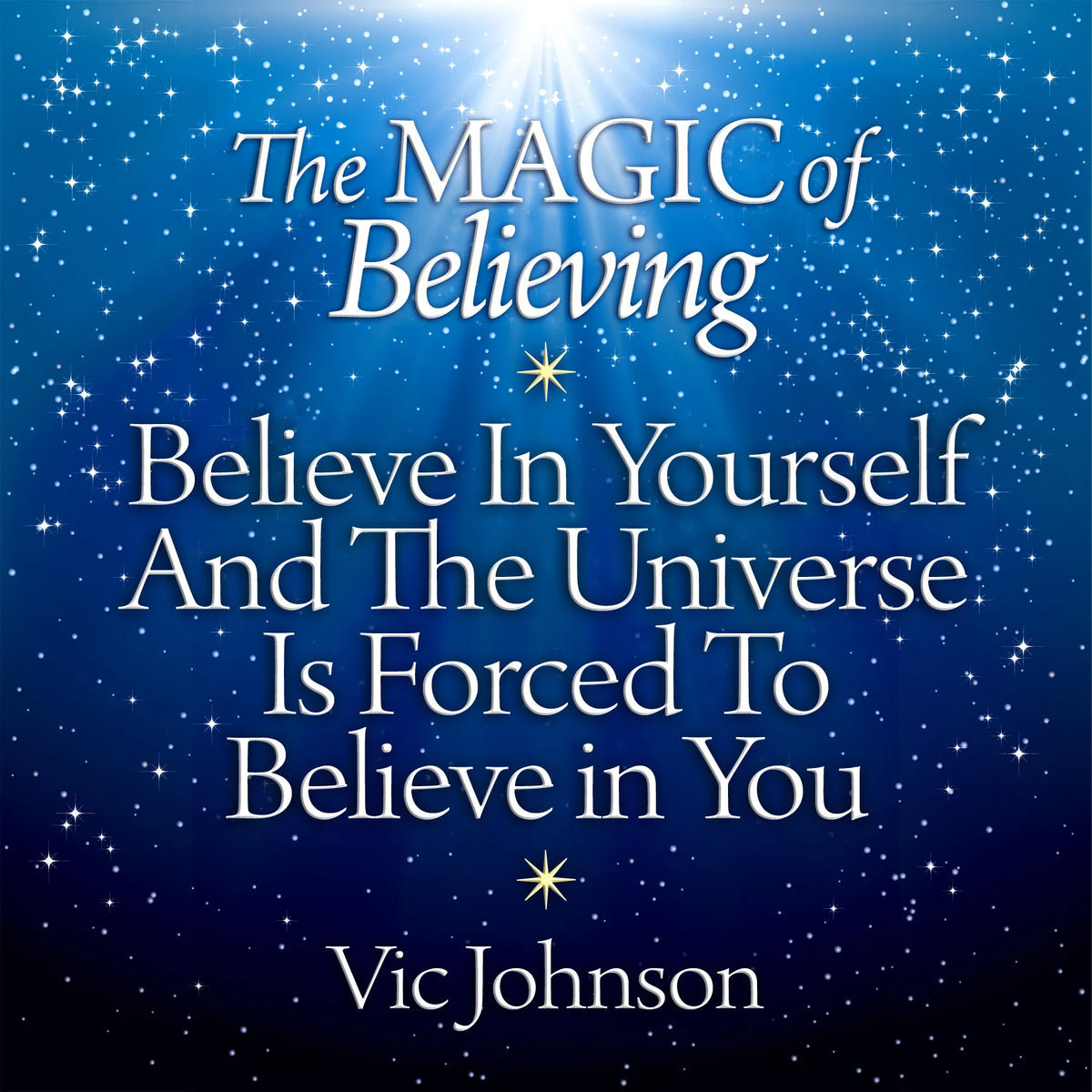 The Magic of Believing