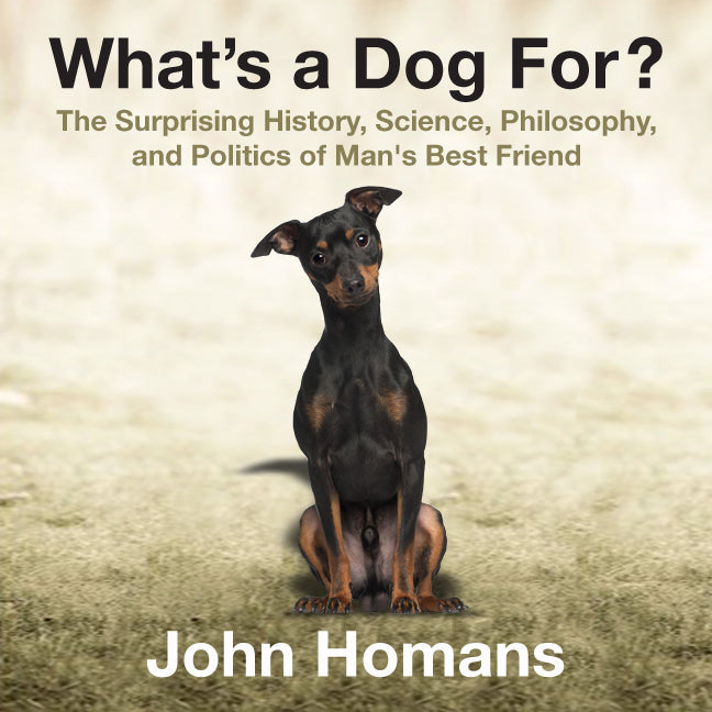What's a Dog For?