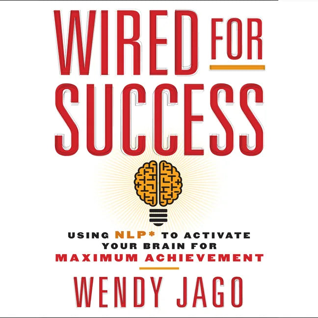 Wired for Success