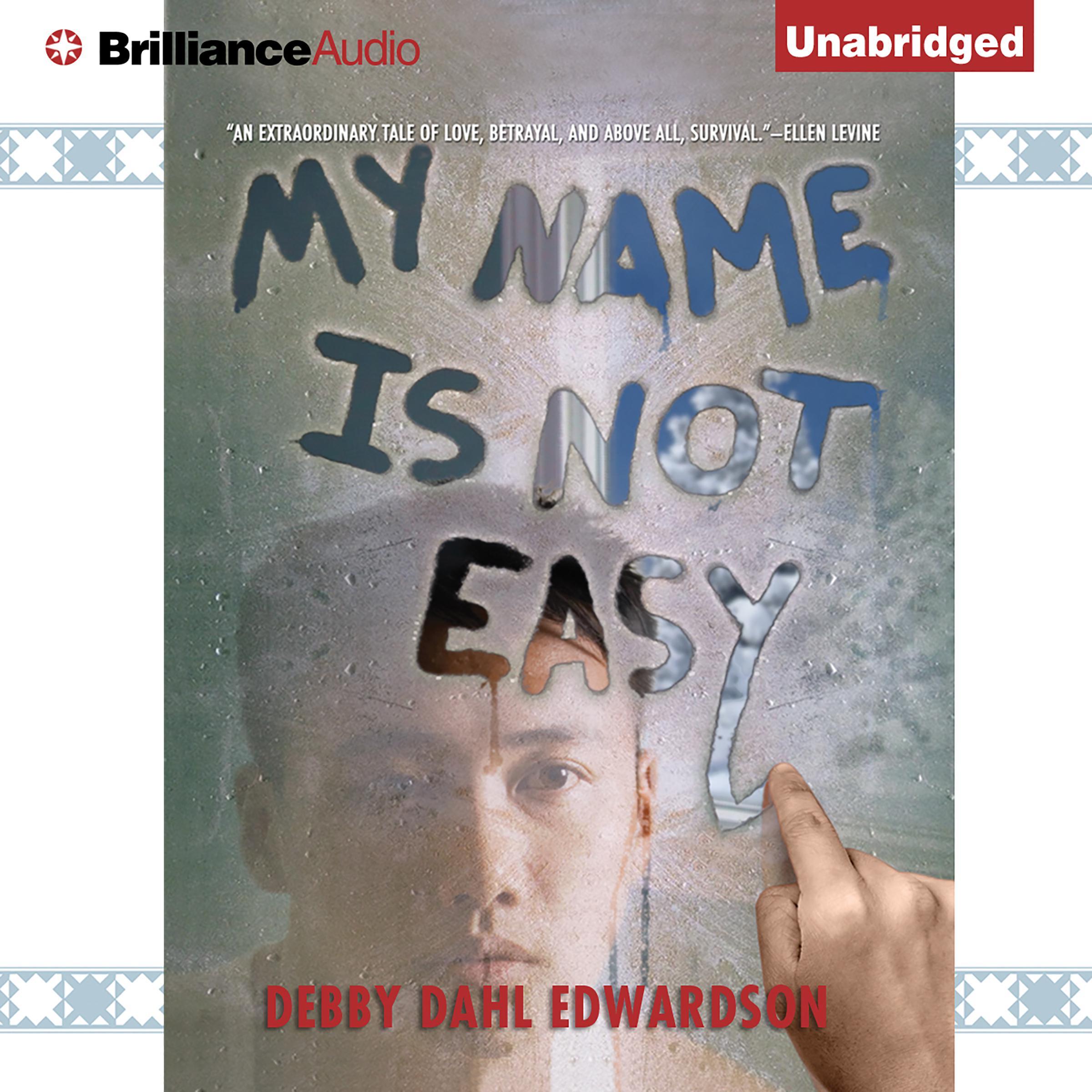 My Name Is Not Easy