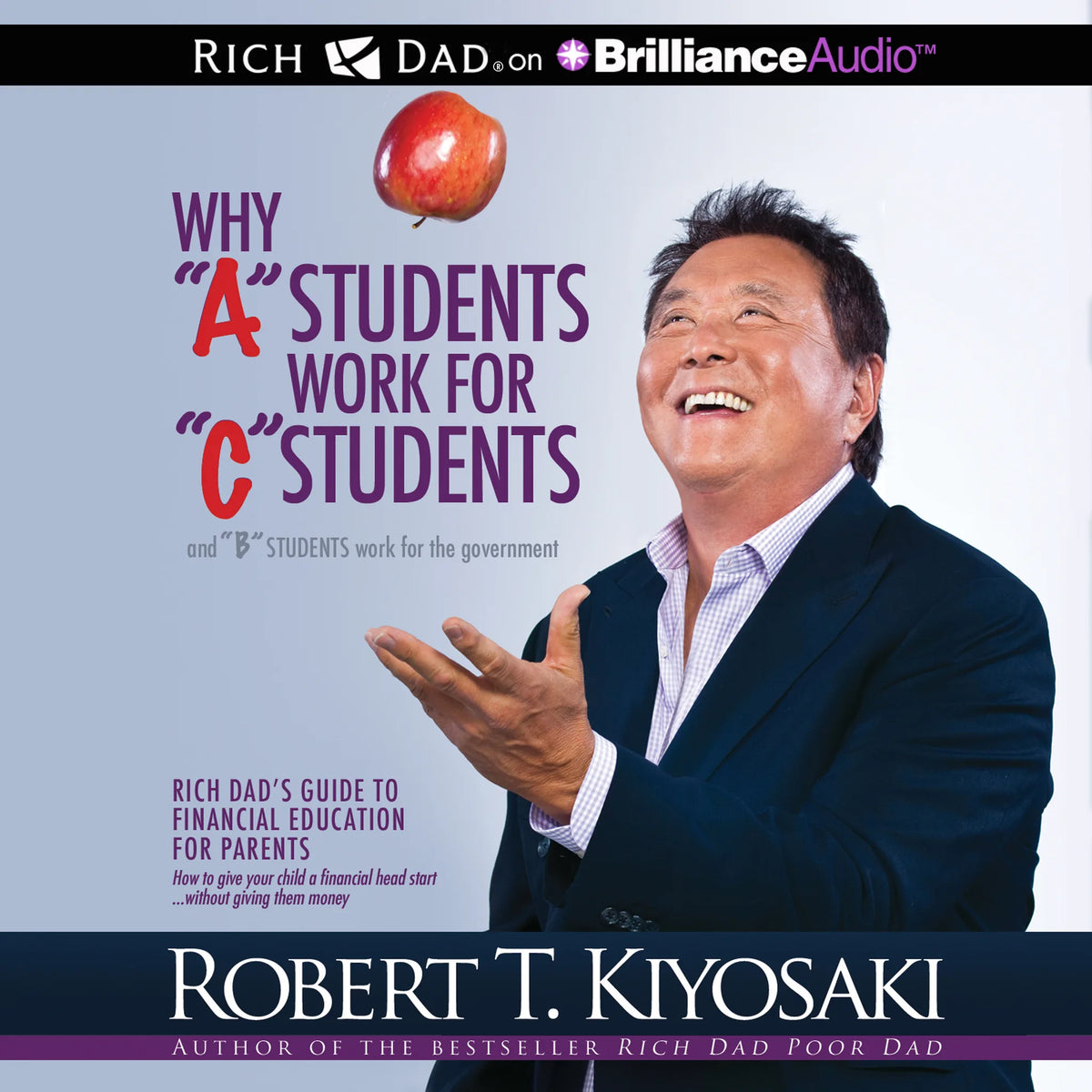 Why “A” Students Work for “C” Students and “B” Students Work for the Government