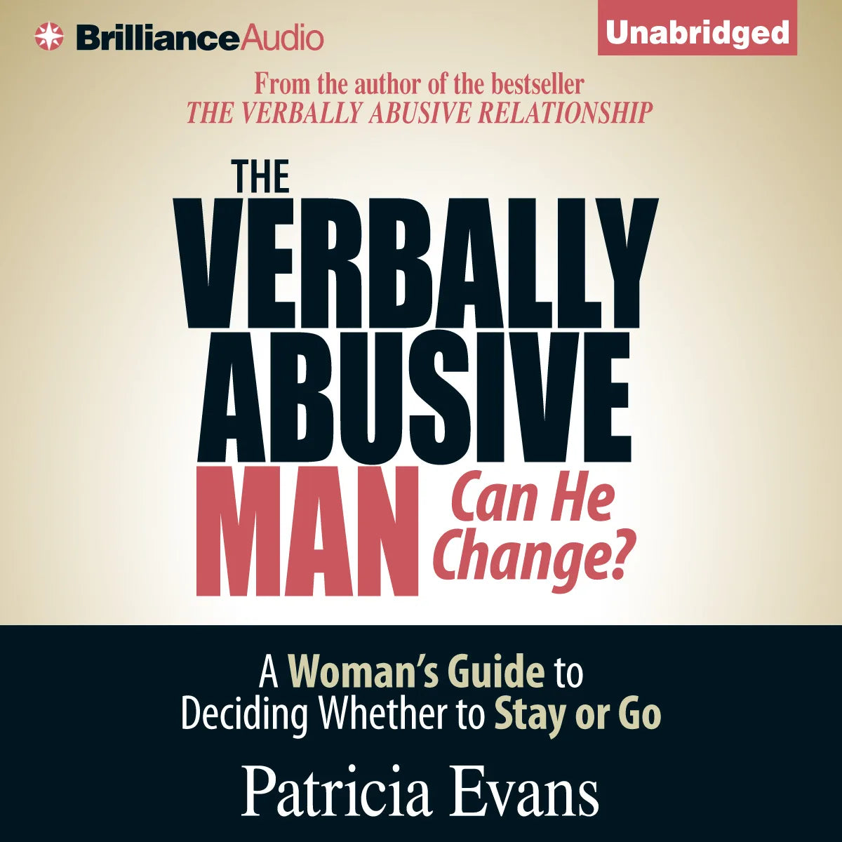 The Verbally Abusive Man, Can He Change?