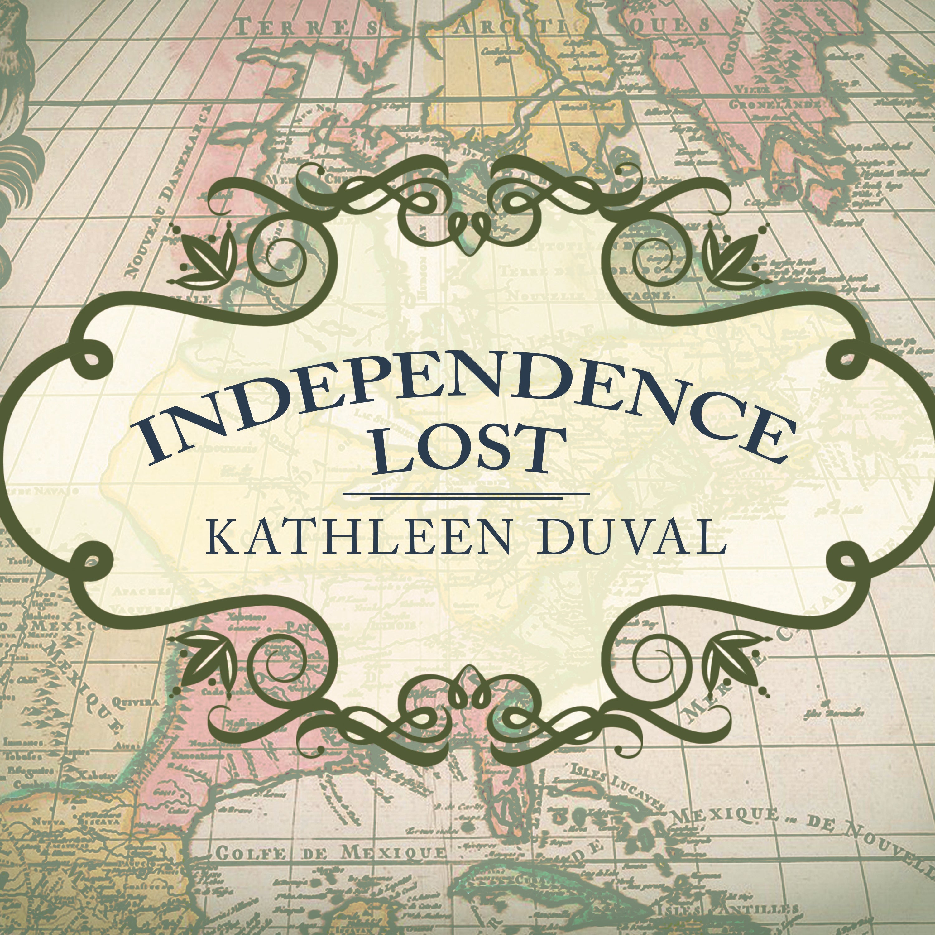 Independence Lost