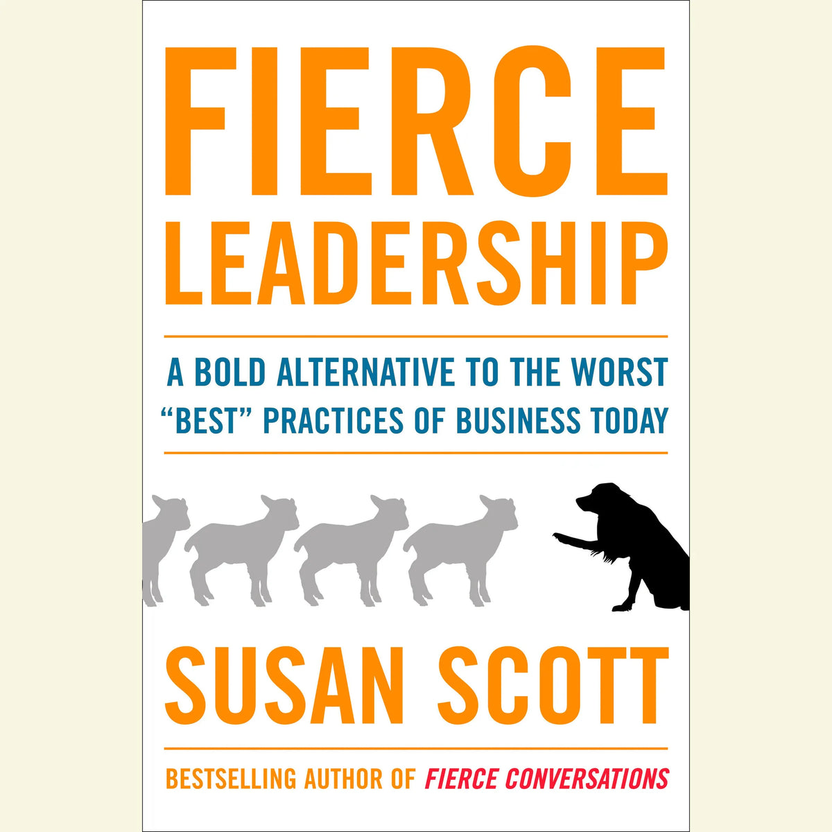 Fierce Leadership