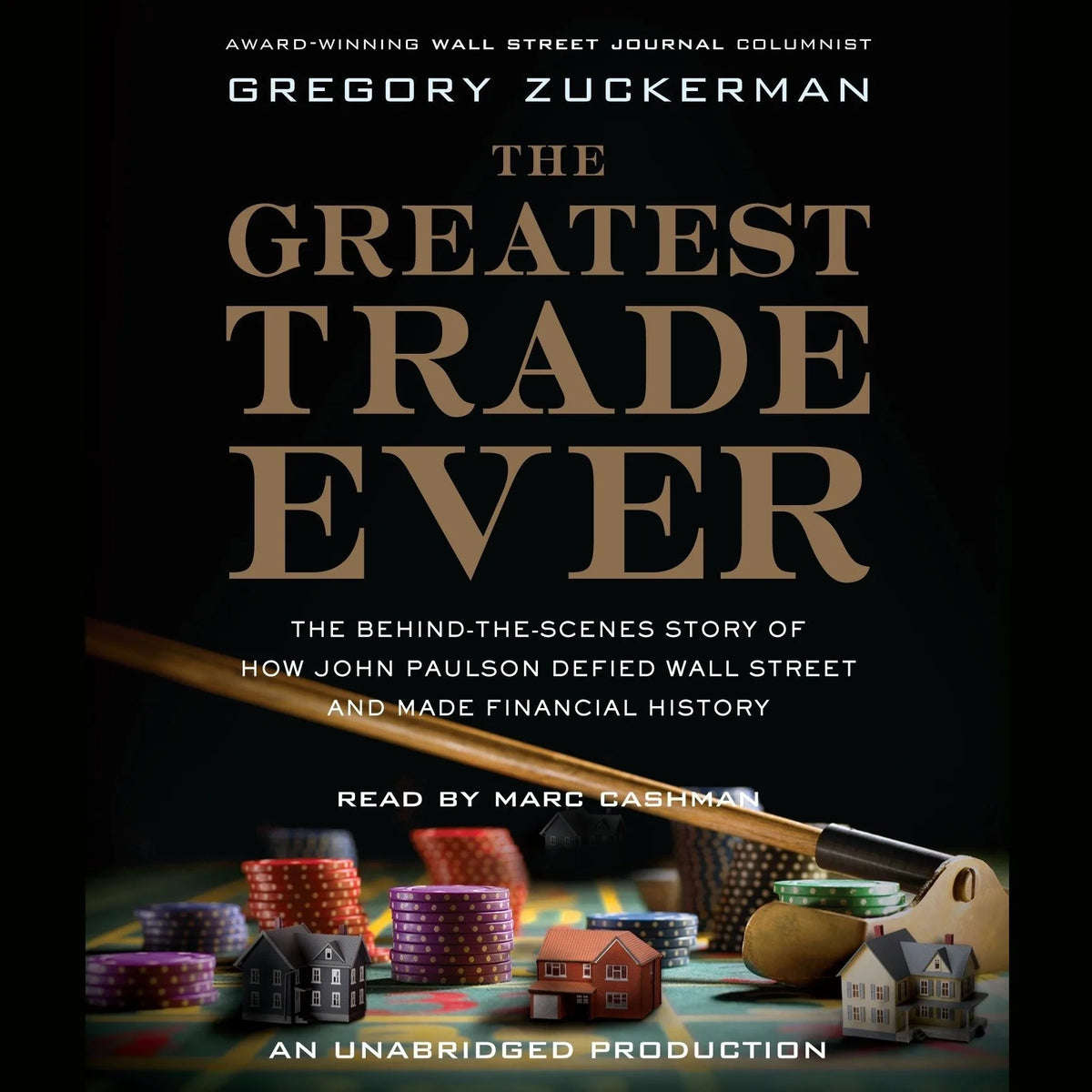 The Greatest Trade Ever