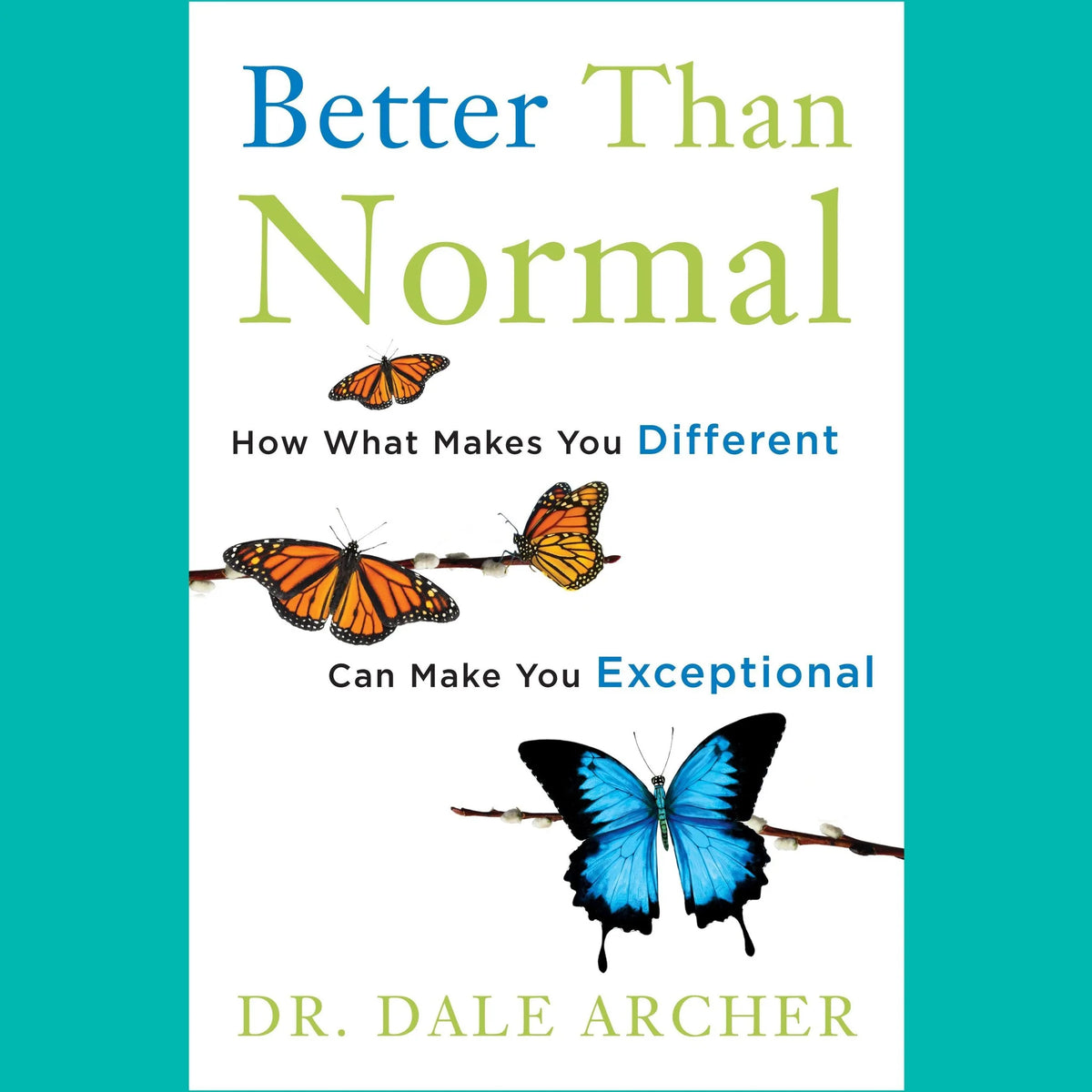 Better Than Normal
