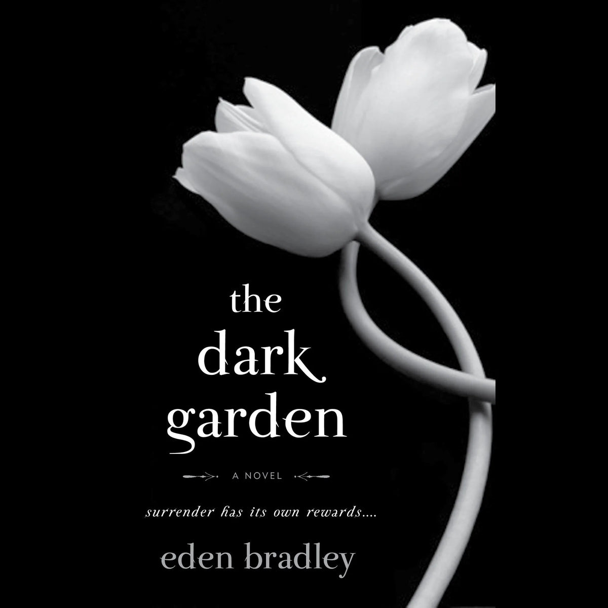 The Dark Garden