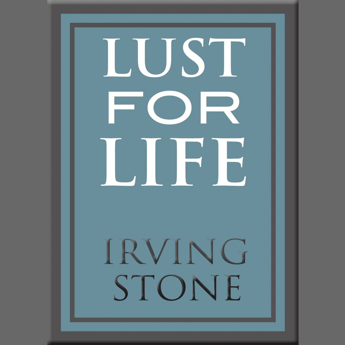Lust for Life