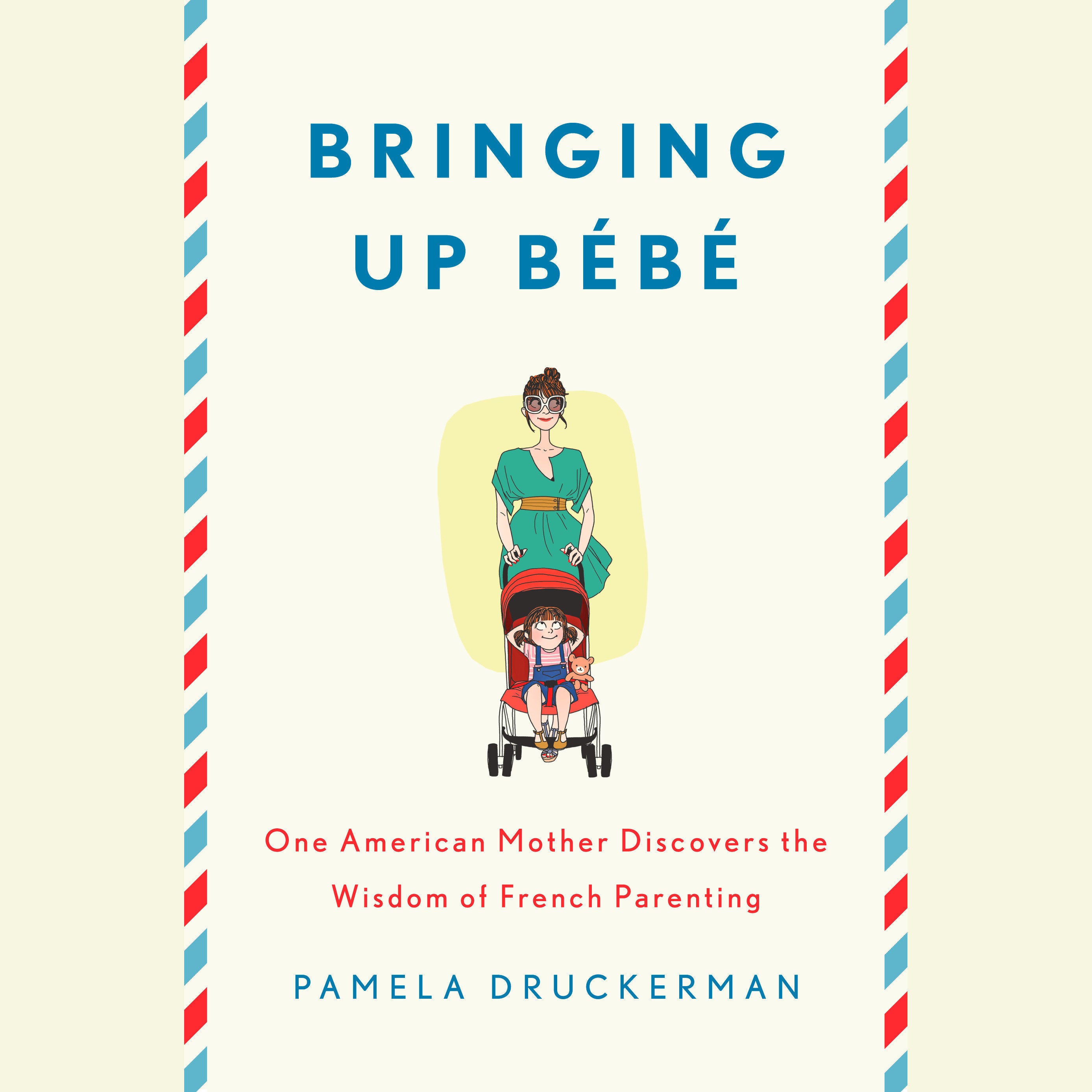 Bringing Up Bébé