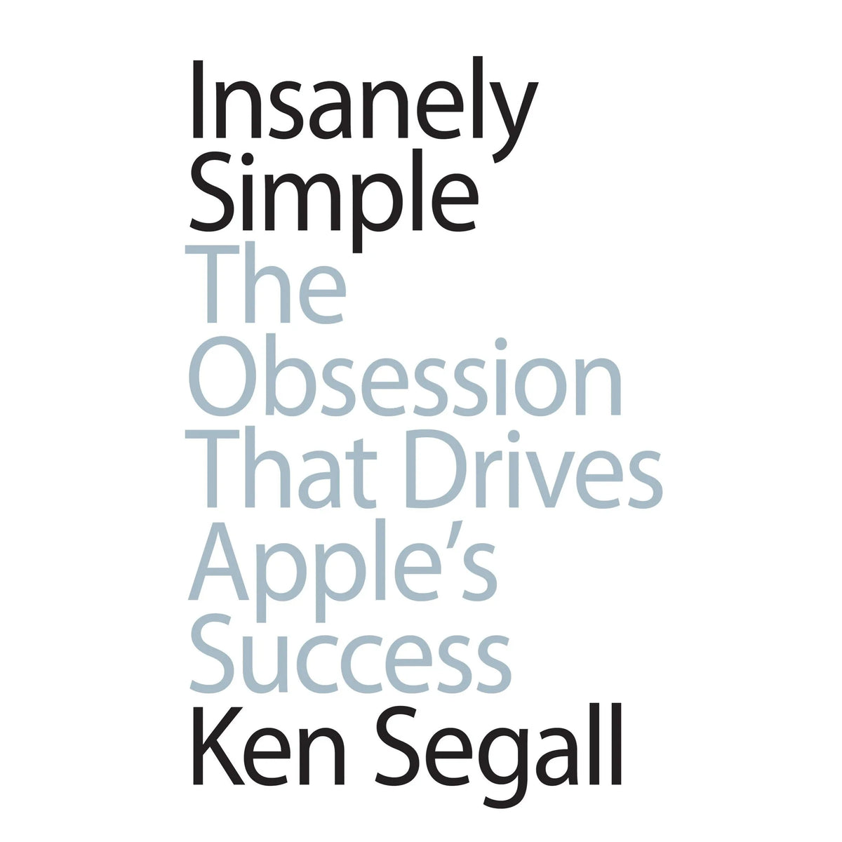 Insanely Simple