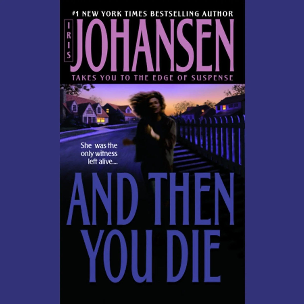 And Then You Die