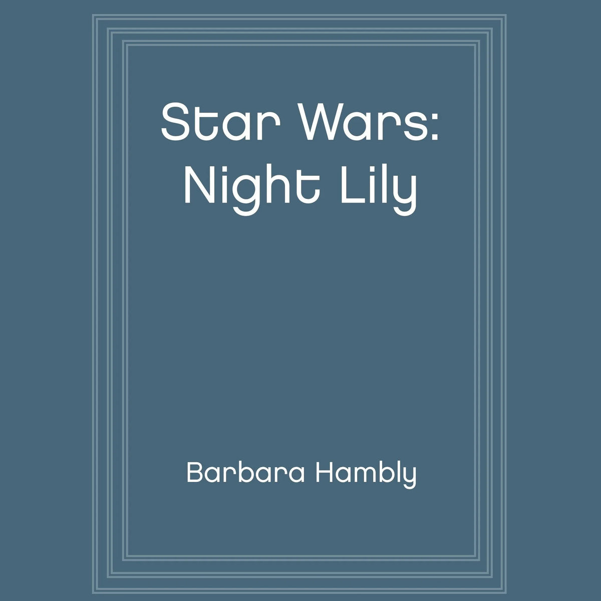 Star Wars: Night Lily