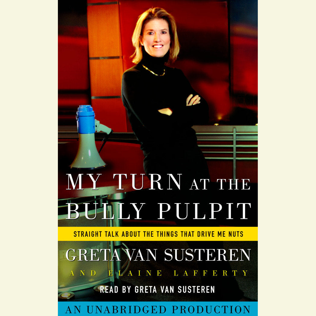 My Turn at the Bully Pulpit